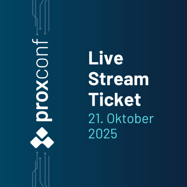 ProxConf Live Stream Ticket für 279 €